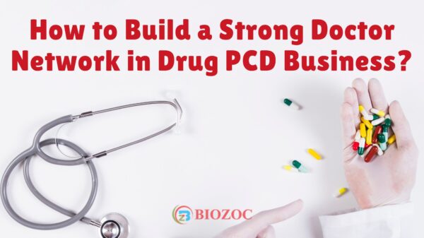 Build a Strong Doctor Network in Drug PCD Business