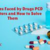 Challenges Faced by Drugs PCD Distributors and How to Solve Them