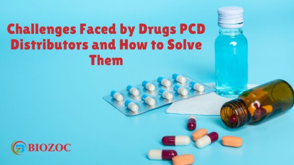 Challenges Faced by Drugs PCD Distributors and How to Solve Them